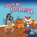 Cover: Let's Be Honest - Crabtree Publishing Co,Canada