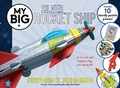 Cover: My Big Silver Rocket Ship - Little Simon