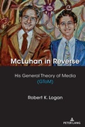 Cover: McLuhan in Reverse - Peter Lang Verlag