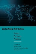 Cover: Digital Media Distribution - New York University Press