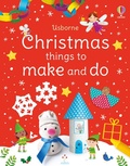 Cover: Christmas things to make and do - Usborne Publishing Ltd
