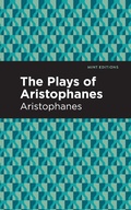Cover: The Plays of Aristophanes - Mint Editions