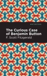 Abbildung von: The Curious Case of Benjamin Button - Mint Editions