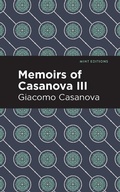 Cover: Memoirs of Casanova Volume III - Mint Editions