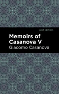 Cover: Memoirs of Casanova Volume V - Mint Editions