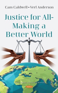 Enlarge image Cover: Justice for All - Making a Better World - Nova Science Publishers Inc