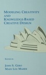 Cover: Modeling Creativity and Knowledge-Based Creative Design - Psychology Press Ltd