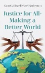 Cover: Justice for All - Making a Better World - Nova Science Publishers Inc