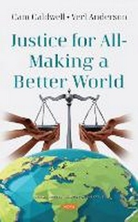 Enlarge image Cover: Justice for All - Making a Better World - Nova Science Publishers Inc