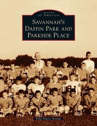 Abbildung von: Savannah's Daffin Park and Parkside Place - Arcadia Pub (Sc)