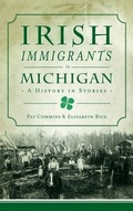 Cover: Irish Immigrants in Michigan - HISTORY PR