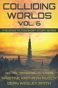 Cover: Colliding Worlds, Vol. 6 - Wmg Publishing, Inc.