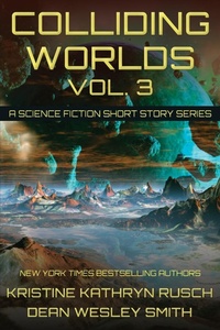 Enlarge image Cover: Colliding Worlds, Vol. 3 - Wmg Publishing, Inc.