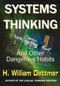 Cover: Systems Thinking - And Other Dangerous Habits - Virtualbookworm.com Publishing
