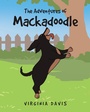 Cover: The Adventures of Mackadoodle - Covenant Books