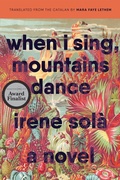 Cover: When I Sing, Mountains Dance - Graywolf Press