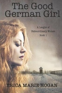 Enlarge image Cover: The Good German Girl - Elk Lake Publishing Inc