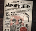 Cover: Airship Hunters - Oasis Audio