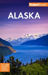 Abbildung von: Fodor's Alaska - Fodor's Travel Publications Inc.,U.S.