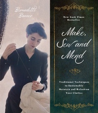 Abbildung von: Make, Sew and Mend - Page Street Publishing Co.