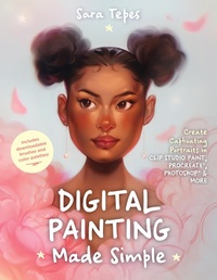Abbildung von: The Beginner's Guide to Digital Painting - Page Street Publishing Co.
