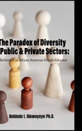 Cover: The Paradox Of Diversity In Public & Private Sectors - Lulu.com
