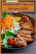 Cover: Restaurant Copycat Recipes 2021 - Mike Cole