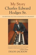 Cover: My Story Charles Edward Hodges Sr. - Xlibris Us