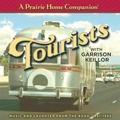 Cover: A Prairie Home Companion: Tourists Lib/E - HighBridge Audio