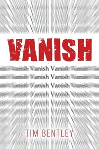 Enlarge image Cover: Vanish - AUTHORHOUSE