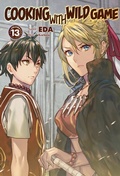 Cover: Cooking with Wild Game: Volume 13 - J-Novel Club