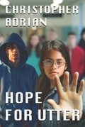 Cover: Hope for Utter - Christopher Desilva