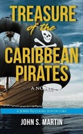 Cover: Treasure of the Caribbean Pirates - Wyatt House Publishing