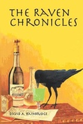 Cover: The Raven Chronicles - David A. Bainbridge