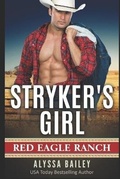 Cover: Stryker's Girl - Alyssa Bailey Romance