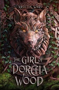 Cover: The Girl of Dorcha Wood - Kristin Ward