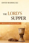 Cover: The Lord's Supper - David Rodriguez