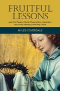 Cover: Fruitful Lessons upon the Passion, Burial, Resurrection, Ascension, and of the Sending of the Holy Ghost - Baruch House Publishing