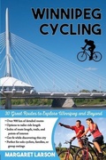 Cover: Winnipeg Cycling - Prairie Heart Press