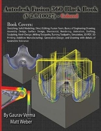 Abbildung von: Autodesk Fusion 360 Black Book (V 2.0.10027) - Colored - CADCAMCAE Works