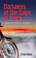 Cover: Darkness at the Edge of Town - Guernica Editions,Canada
