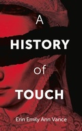 Cover: A History of Touch - Guernica Editions,Canada