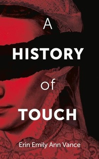 Enlarge image Cover: A History of Touch - Guernica Editions,Canada