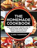Cover: The Homemade Cookbook (Complete Book) - Clara Thompson