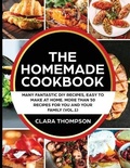 Cover: THE HOMEMADE COOKBOOK (Vol. 1) - Clara Thompson