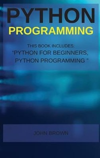 Enlarge image Cover: Python Programming - John Brown