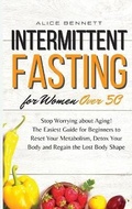 Cover: Intermittent Fasting for Women over 50 - Starfelia Ltd