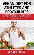 Cover: Vegan Diet for Athletes and Bodybuilders - James Farrel Publy Agent