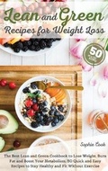 Cover: Lean and Green Recipes for Weight Loss - Sophie Cook