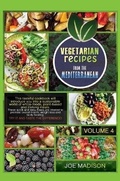 Cover: Vegetarian recipes from the Mediterranean Vol.4 - Joe Madison